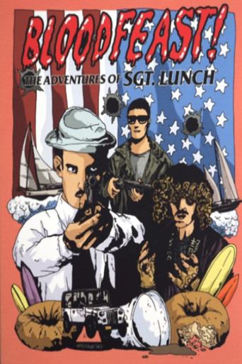 Movie poster for Bloodfeast!: The Adventures of Sgt. Lunch (1992)