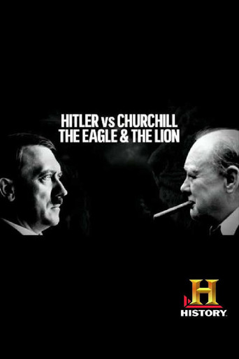 Hitler vs Churchill: The Eagle and the Lion poster