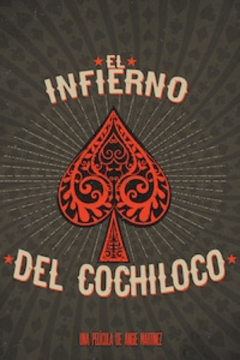 Movie poster for El infierno del Cochiloco (2013)