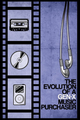 Movie poster for The Evolution of a Gen-X Music Purchaser (2015)