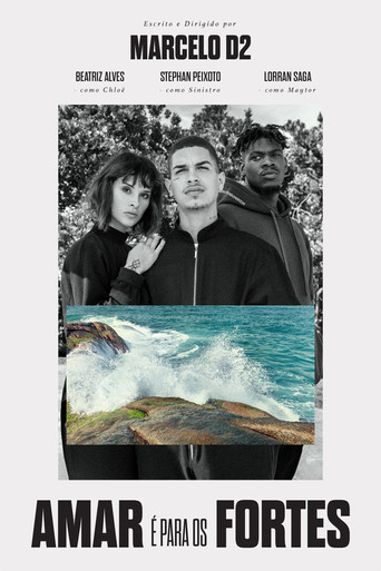 Movie poster for Amar é para os Fortes (2018)
