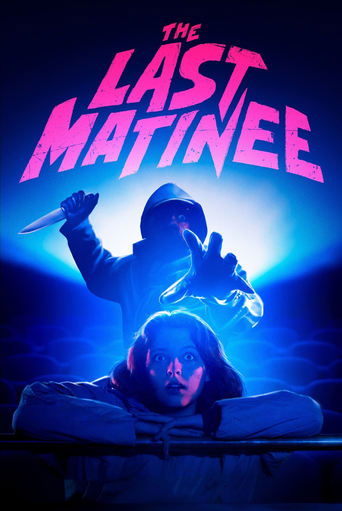 Movie poster for The Last Matinee (2020)