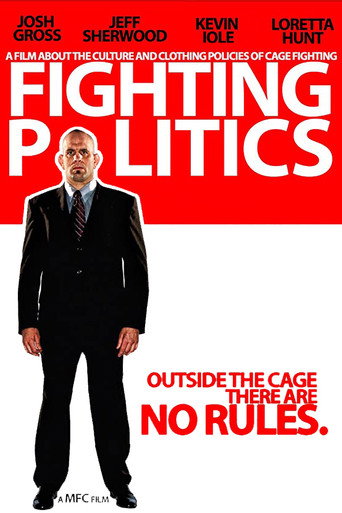 Movie poster for Fighting Politics (2009)