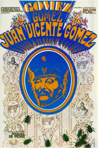 Movie poster for Juan Vicente Gómez y su época (1974)