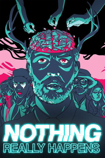 Movie poster for Nothing Really Happens (2017)