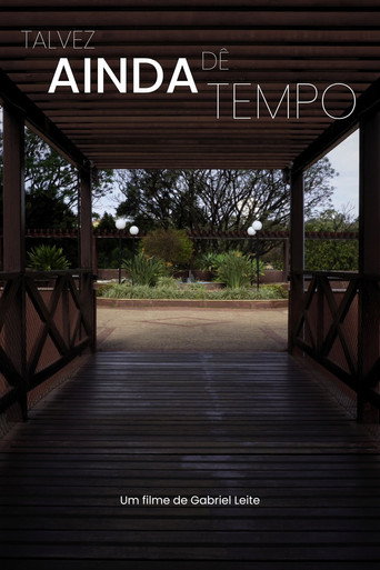 Movie poster for Talvez Ainda Dê Tempo (2026)