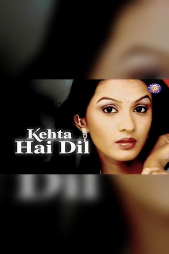Series poster for Kehta Hai Dil (2002)