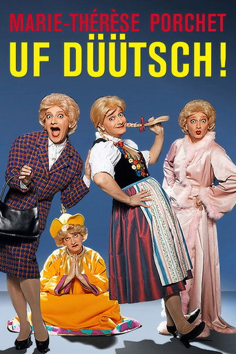 Movie poster for Marie-Thérèse Porchet : Uf Düütsch ! (2008)