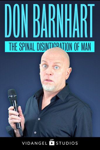 Movie poster for Don Barnhart: The Spinal Disintegration of Man (2019)