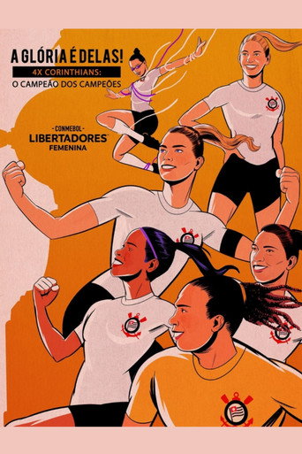 Movie poster for A Glória é Delas! - 4x Corinthians: O Campeão dos Campeões (2024)