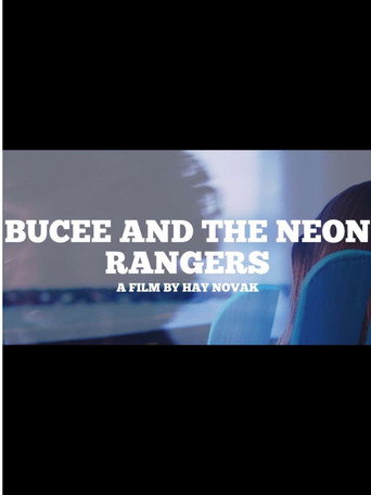 Movie poster for BUCEE AND THE NEON RANGERS (2025)
