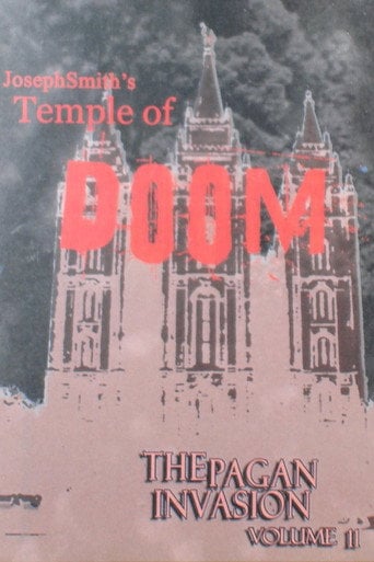 Movie poster for Pagan Invasion, Vol. 11: Joseph Smith's Temple of Doom (1991)