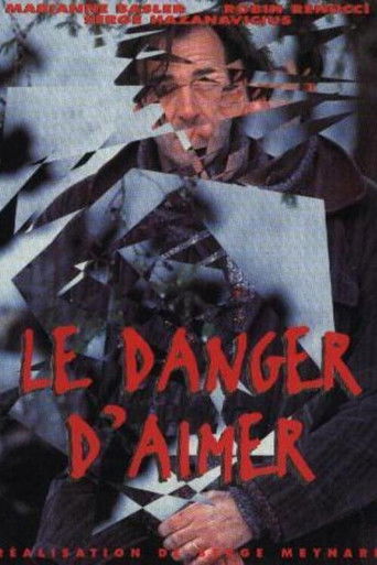 Le danger d'aimer poster