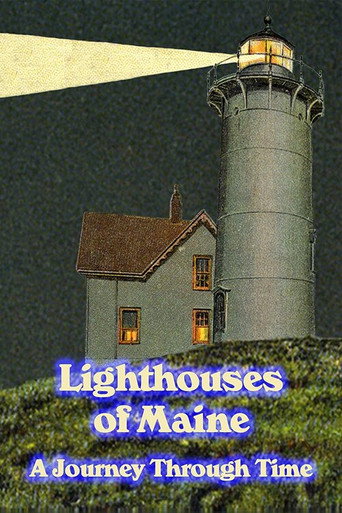 Movie poster for Lighthouses of Maine: A Journey Through Time (1999)