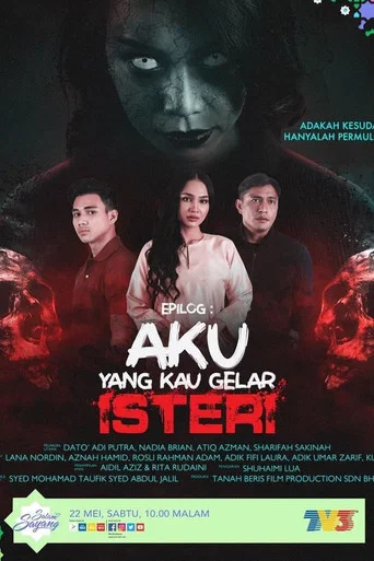 Movie poster for Epilog Aku Yang Kau Gelar Isteri (2021)