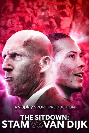 Movie poster for The Sitdown: Stam vs. Van Dijk (2023)