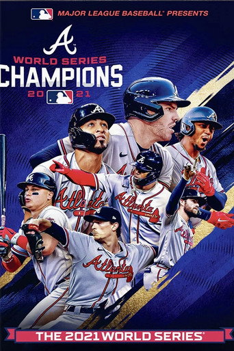 Movie poster for 2021 Atlanta Braves: The Official World Series Film (2021)
