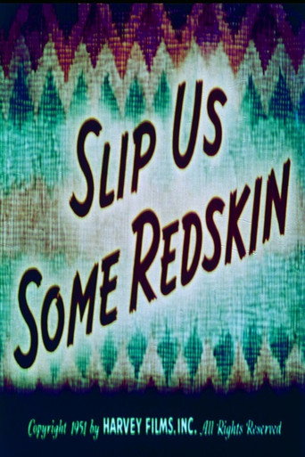 Movie poster for Slip Us Some Redskin (1951)