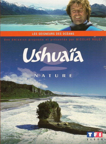 Movie poster for Ushuaïa - Les Seigneurs Des Océans (2000)