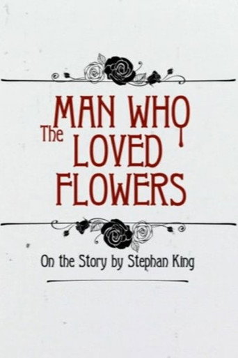 Movie poster for The Man Who Loved Flowers (2013)