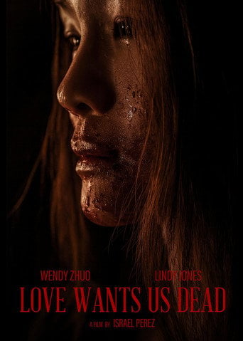 Movie poster for Love Wants Us Dead (2025)