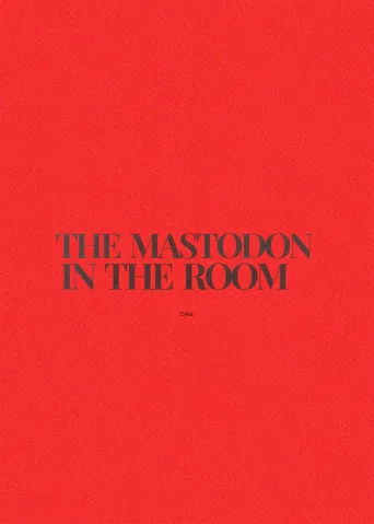 Movie poster for The Mastodon in the Room (2026)