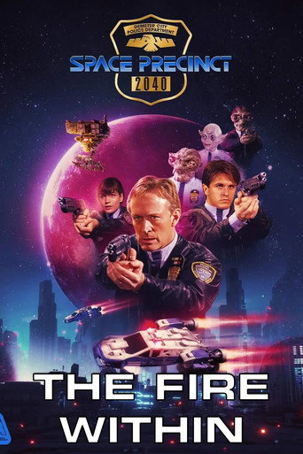 Movie poster for Space Precinct: The Fire Within (2025)