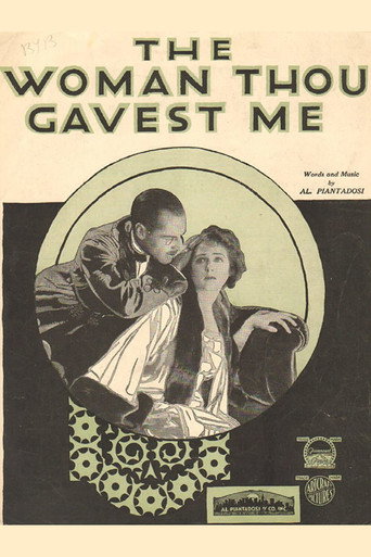 Movie poster for The Woman Thou Gavest Me (1919)