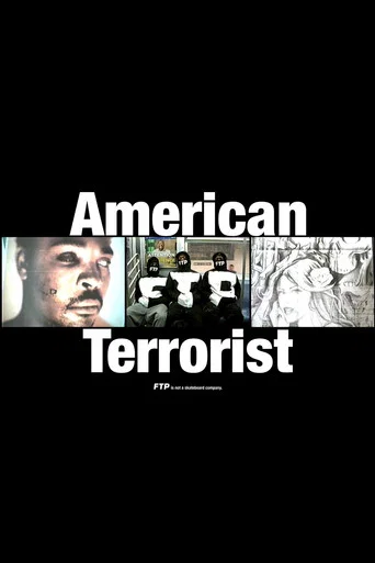 Movie poster for AMERICAN TERRORIST BY FTP® (2023)