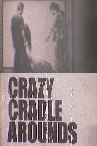 Movie poster for CRAZY CRADLE AROUNDS (2010)