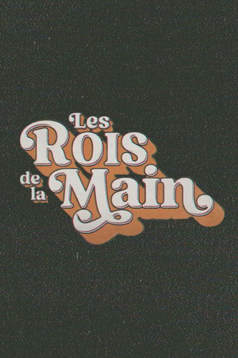 Les Rois de la Main poster