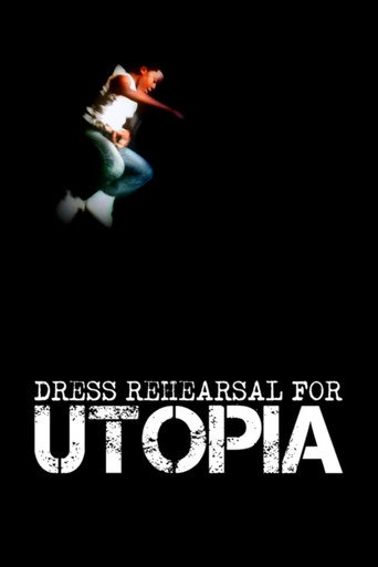 Movie poster for Dress Rehearsal for Utopia (2012)
