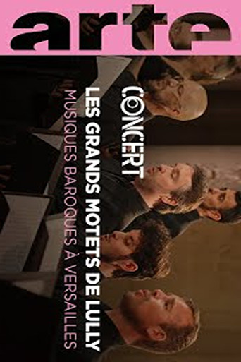 Movie poster for Three Motets by Lully French Baroque Music from Versailles (2020)
