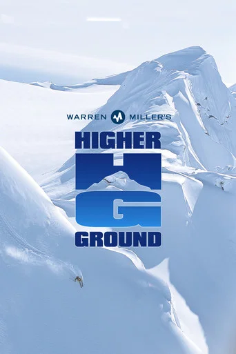 Movie poster for Warren Miller's Higher Ground (2005)