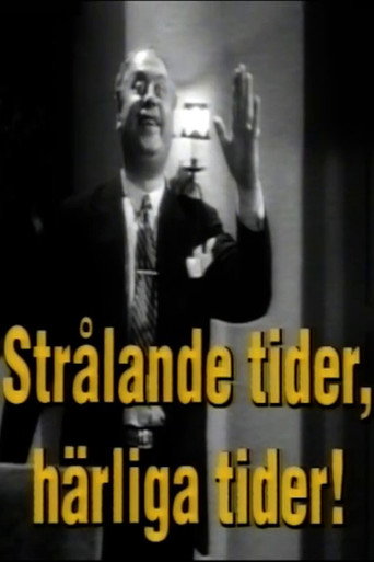 Thor Modéen: Strålande tider, härliga tider! poster