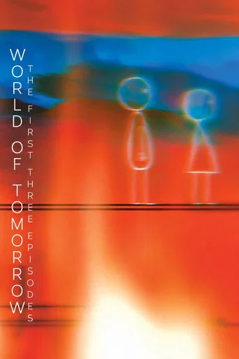Movie poster for World of Tomorrow: The First Three Episodes (2023)