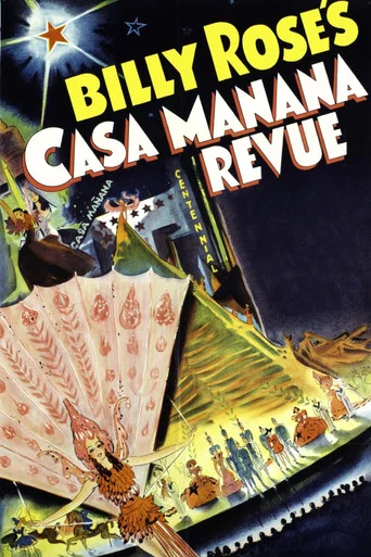 Movie poster for Billy Rose's Casa Mañana Revue (1938)