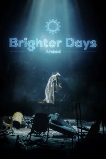 Movie poster for Brighter Days Ahead (2025)