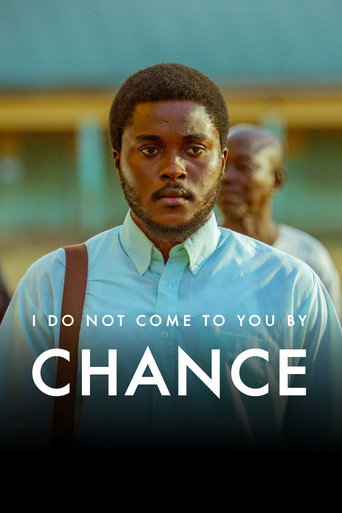 Movie poster for I Do Not Come to You by Chance (2023)