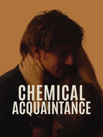 Movie poster for Chemical Acquaintance (2025)