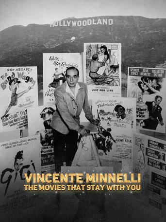 Movie poster for Vincente Minnelli: The Movies That Stay With You (2024)