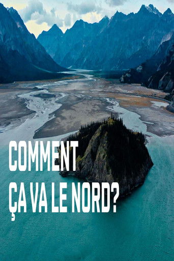 Comment ça va le Nord? poster