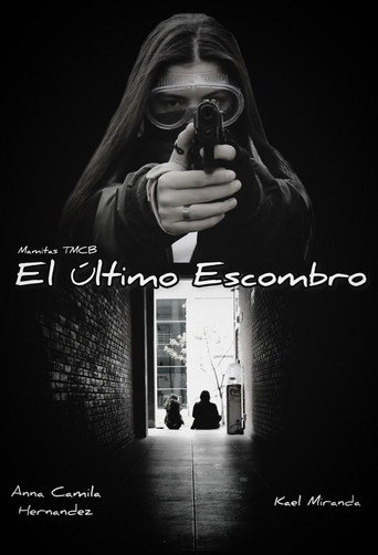 Movie poster for El Último Escombro