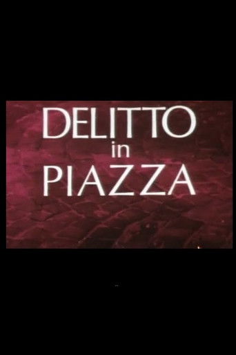 Delitto in Piazza poster
