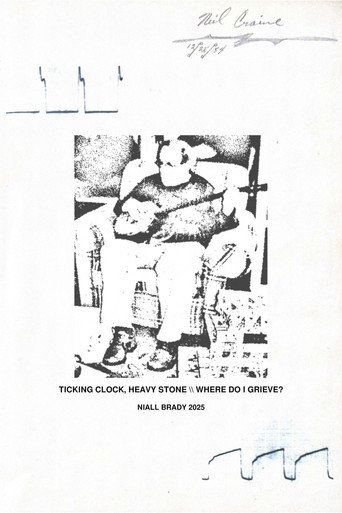 Movie poster for Ticking Clock, Heavy Stone\\Where Do I Grieve? (2025)