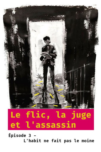 Movie poster for Le flic, la juge et l'assassin - Épisode 3 : L'habit ne fait pas le moine (2007)
