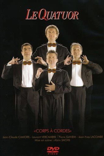 Movie poster for Le Quatuor - Corps à cordes (2007)