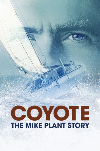 Movie poster for Coyote: The Mike Plant Story (2017)