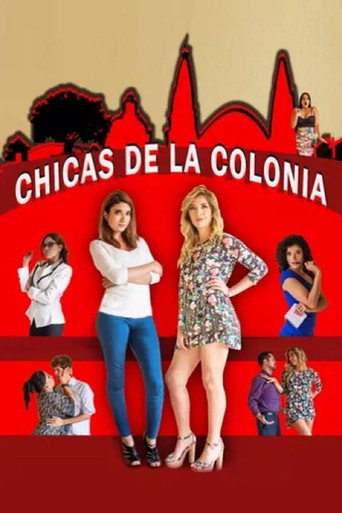 Movie poster for Las chicas de la colonia (2015)