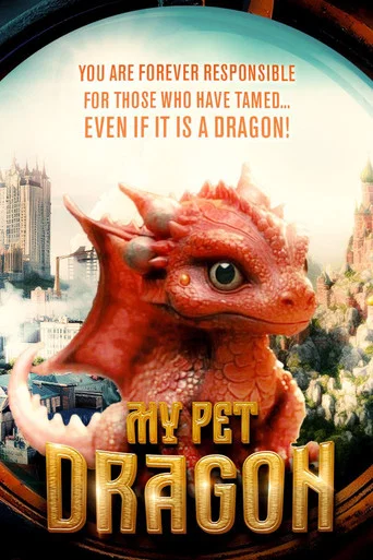 Movie poster for My Pet Dragon (2025)